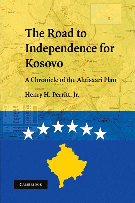 Henry H. Perritt, Jr., Jr. Perritt, Henry H., Jr. Henry H. Perritt, Henry H. Jr. Perritt - Road to Independence for Kosovo, Inbunden