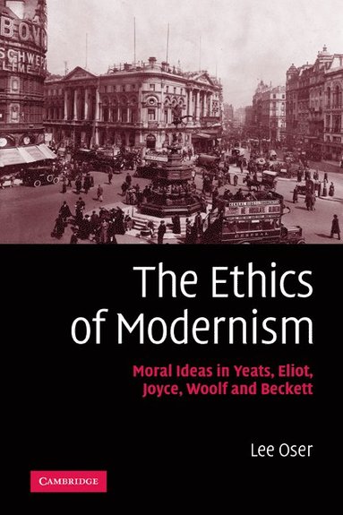 bokomslag The Ethics of Modernism