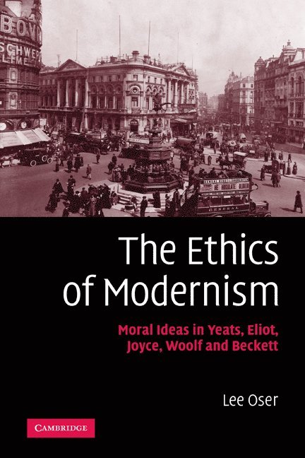 The Ethics of Modernism