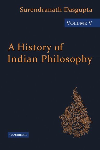 Dasgupta - A History of Indian Philosophy, Häftad