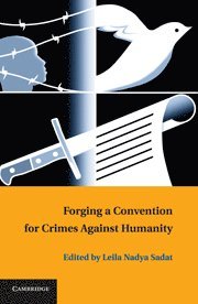 bokomslag Forging a Convention for Crimes against Humanity