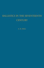 Ballistics in the Seventeenth Century