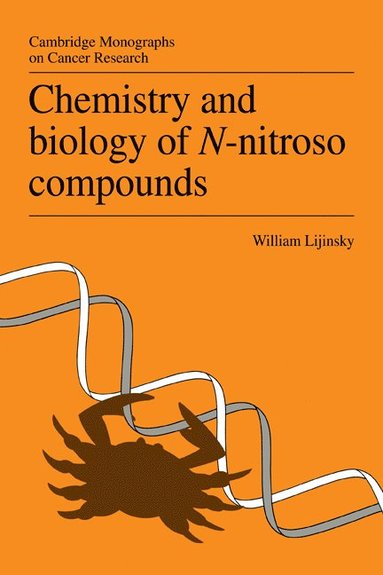 bokomslag Chemistry and Biology of N-Nitroso Compounds