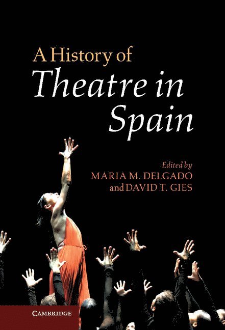 A History of Theatre in Spain 1