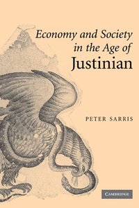 bokomslag Economy and Society in the Age of Justinian
