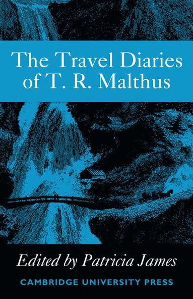 bokomslag The Travel Diaries of Thomas Robert Malthus