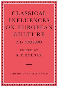 bokomslag Classical Influences on European Culture A.D. 500-1500