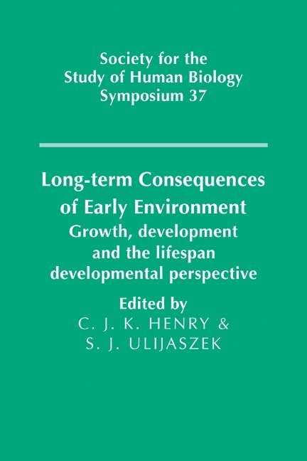 Long-term Consequences of Early Environment 1