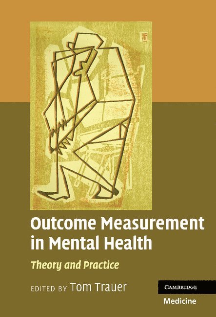 Tom Trauer, Tom (University of Melbourne) Trauer - Outcome Measurement in Mental Health, Inbunden
