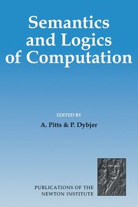 bokomslag Semantics and Logics of Computation