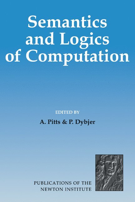 Semantics and Logics of Computation 1