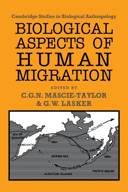 Biological Aspects of Human Migration 1