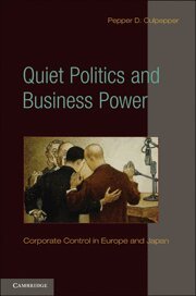 Pepper D. Culpepper - Quiet Politics and Business Power, Inbunden