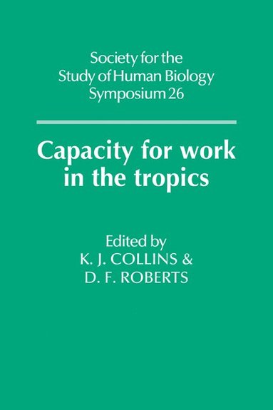 bokomslag Capacity for Work in the Tropics