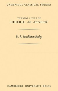 bokomslag Towards a Text of Cicero 'Ad Atticum'