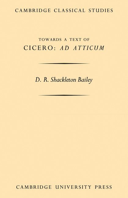 Towards a Text of Cicero 'Ad Atticum' 1