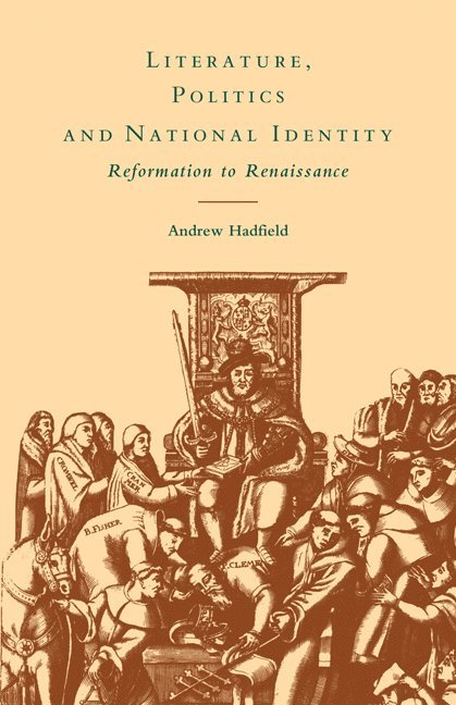 Andrew Hadfield, Hadfield Andrew - Literature, Politics and National Identity, Häftad