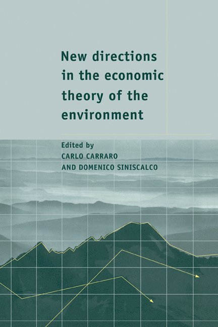 New Directions in the Economic Theory of the Environment 1