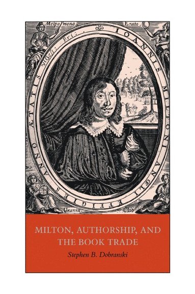 bokomslag Milton, Authorship, and the Book Trade