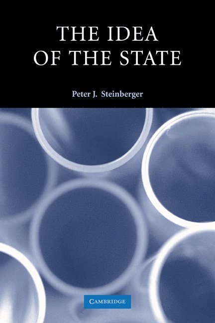 Peter J. Steinberger, Oregon) Steinberger, Peter J. (Reed College - The Idea of the State, Häftad