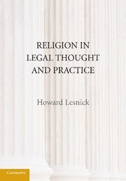 Religion in Legal Thought and Practice 1