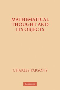 bokomslag Mathematical Thought and its Objects