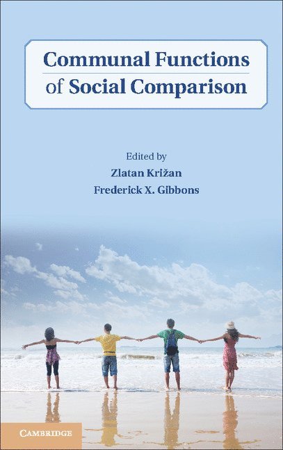 Communal Functions of Social Comparison 1