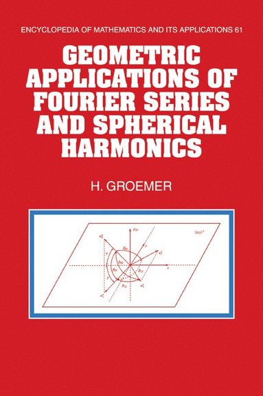 bokomslag Geometric Applications of Fourier Series and Spherical Harmonics