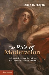 bokomslag The Rule of Moderation