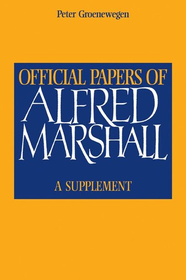 bokomslag Official Papers of Alfred Marshall