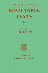 bokomslag Indo-Scythian Studies: Being Khotanese Texts Volume V: Volume 5