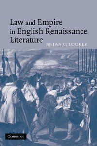 bokomslag Law and Empire in English Renaissance Literature