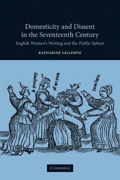 bokomslag Domesticity and Dissent in the Seventeenth Century