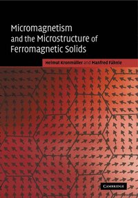 bokomslag Micromagnetism and the Microstructure of Ferromagnetic Solids