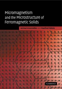 bokomslag Micromagnetism and the Microstructure of Ferromagnetic Solids