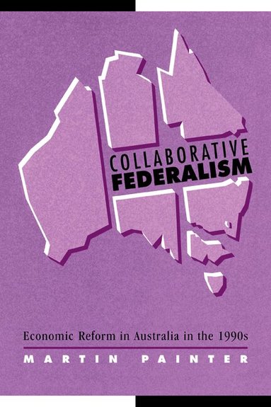 Martin Painter - Collaborative Federalism, Häftad