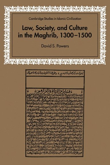 bokomslag Law, Society and Culture in the Maghrib, 1300-1500