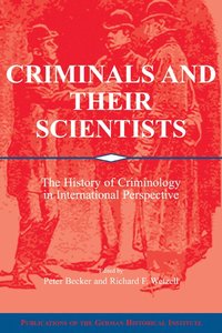bokomslag Criminals and their Scientists