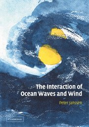 Peter Janssen, Reading) Janssen, Peter (European Centre for Medium-Range Weather Forecasts, Janssen Peter - Interaction of Ocean Waves and Wind, Häftad