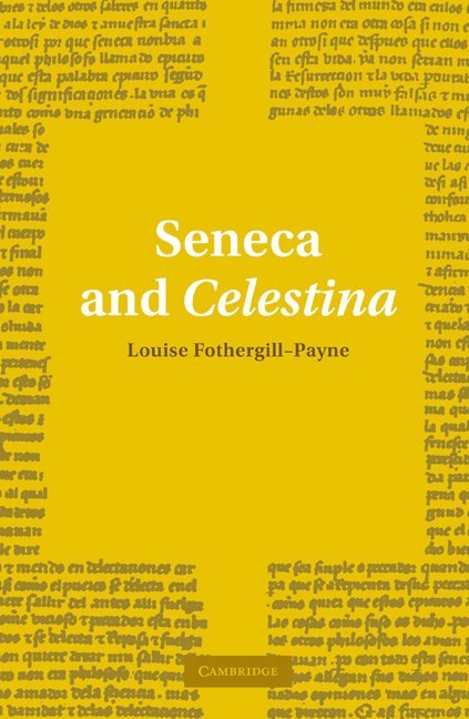 Seneca and Celestina 1