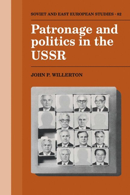 Patronage and Politics in the USSR 1