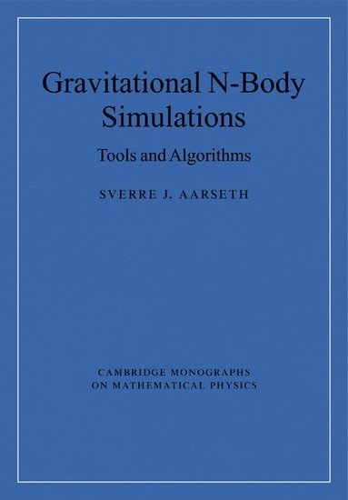 bokomslag Gravitational N-Body Simulations