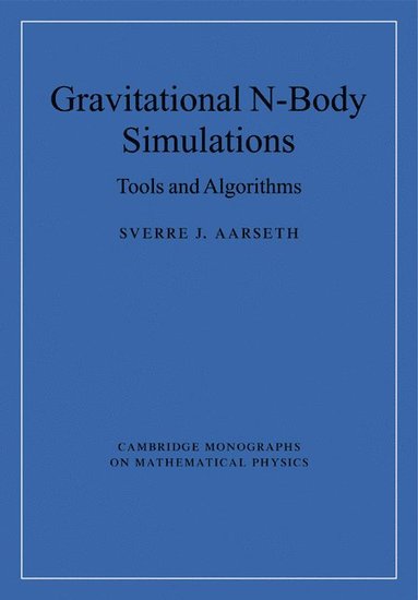 bokomslag Gravitational N-Body Simulations