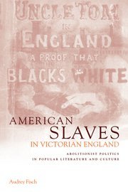 bokomslag American Slaves in Victorian England