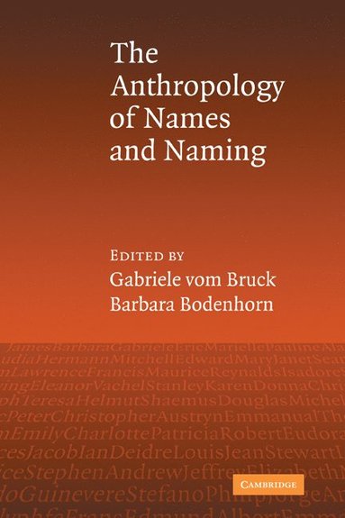 bokomslag An Anthropology of Names and Naming