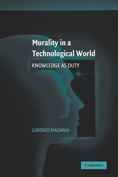 Lorenzo Magnani - Morality in a Technological World, Häftad