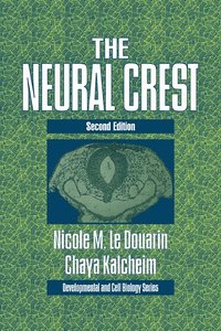 bokomslag The Neural Crest