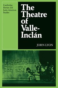 bokomslag The Theatre of Valle-Inclan