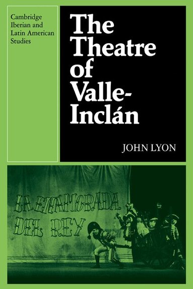 John Lyon - The Theatre of Valle-Inclan, Häftad