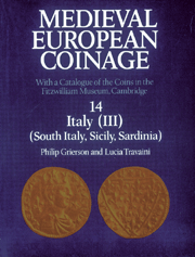 Medieval European Coinage: Volume 14, South Italy, Sicily, Sardinia 1